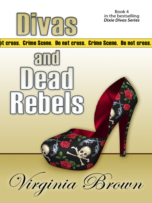Title details for Divas and Dead Rebels by Virginia Brown - Available